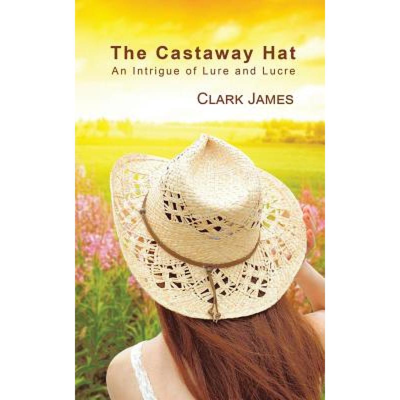 预订 castaway hat: an intrigue of lure and lucre