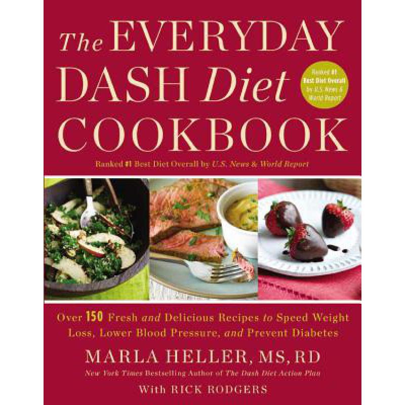 预订 The Everyday Dash Diet Cookbook: Over 150 Fr...