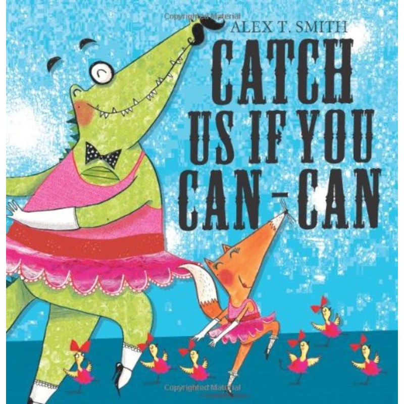 Catch Us If You Can-Can!