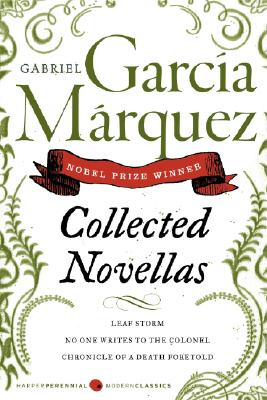 Collected Novellas 加西亚·马尔克斯小说集