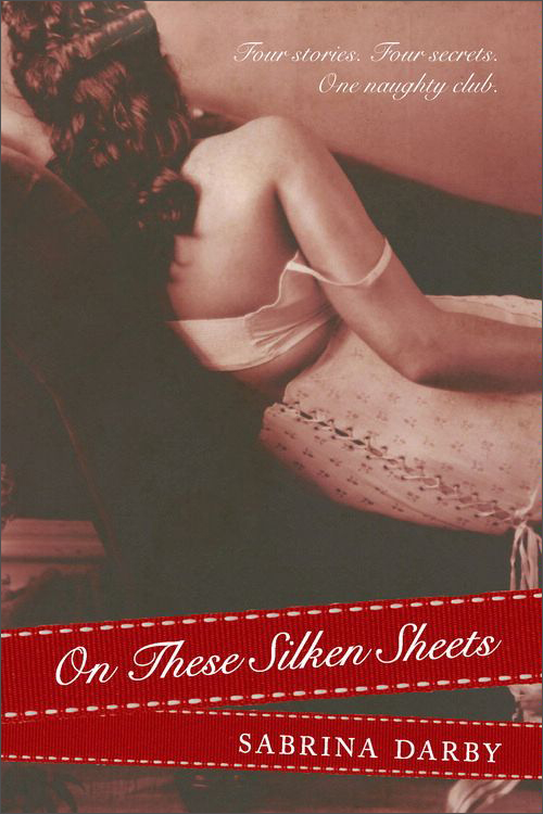 on these silken sheets
