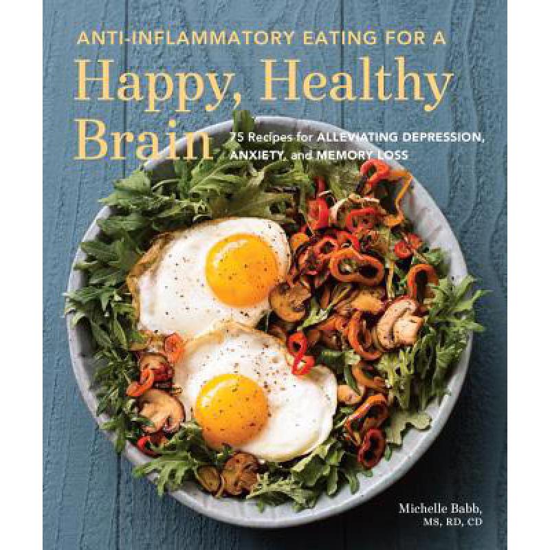 预订 Anti-Inflammatory Eating for a Happy, Health...