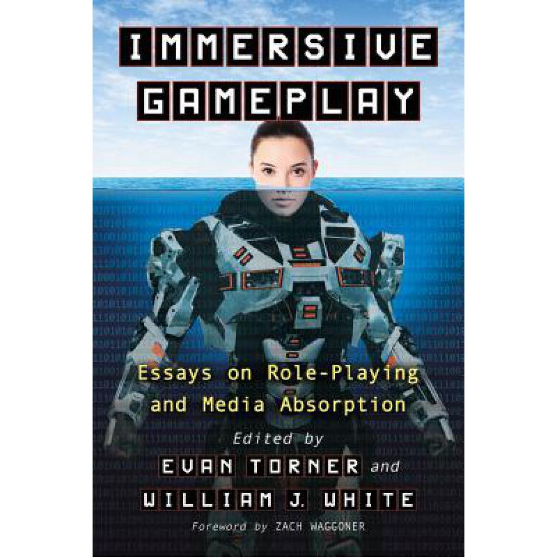 预订 Immersive Gameplay: Essays on Participatory ...