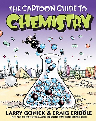 The Cartoon Guide to Chemistry[看漫画，学化学] 英文原版