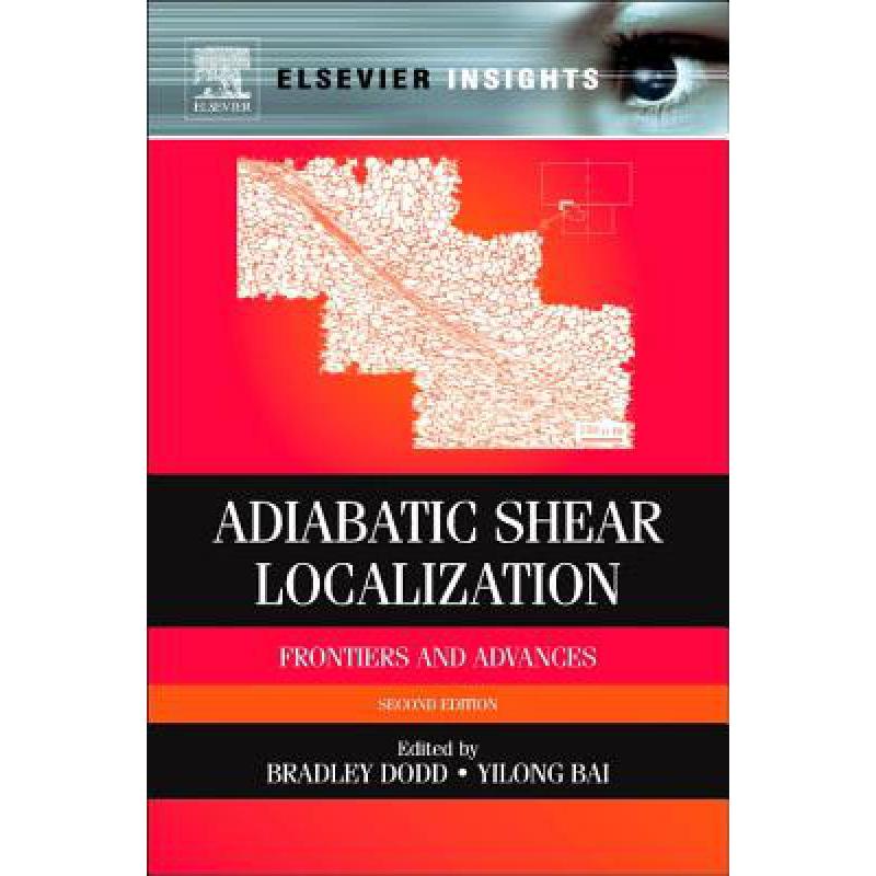 预订 adiabatic shear localization: frontiers and .