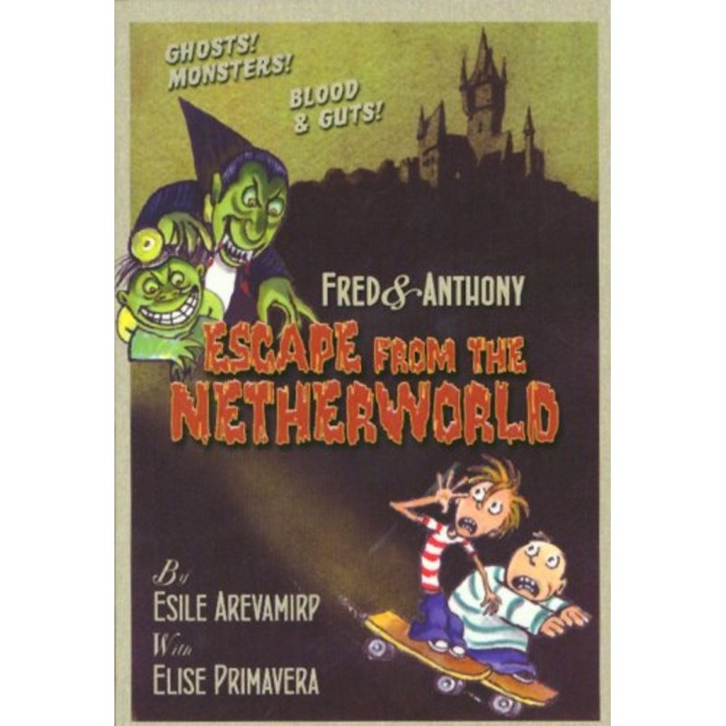 Fred & Anthony Escape from the Netherwor