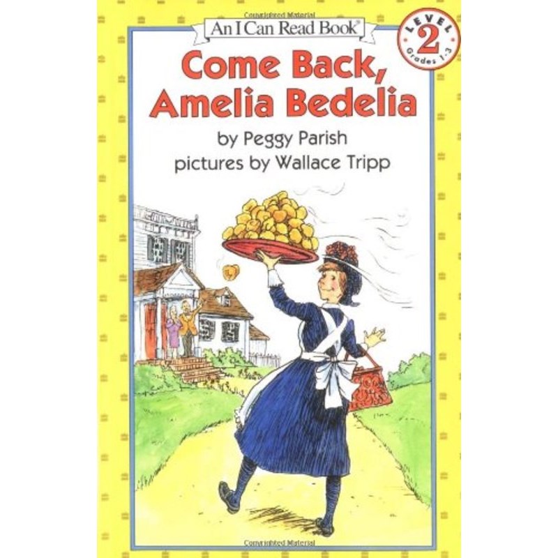I Can Read Level 2 Come Back Amelia Bedelia   ISBN:  9780064442046