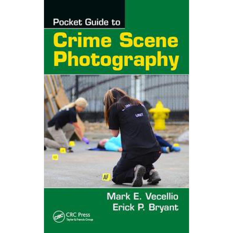 预订 Pocket Guide to Crime Scene Photography