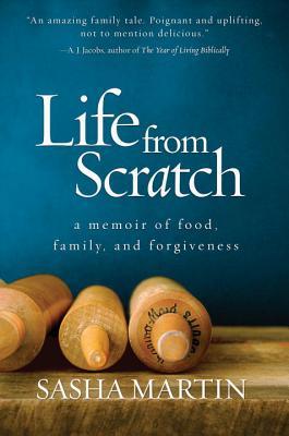 Life From Scratch A Memoir of Food, Family, and