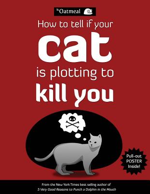 现货 How to Tell If Your Cat Is Plotting to Kill
