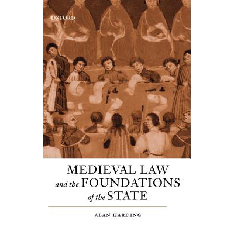 预订 Medieval Law and the Foundations of the State