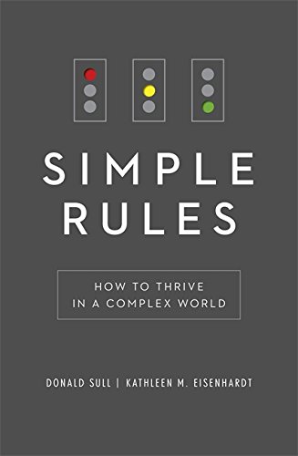 Simple Rules:How To Thrive In A Complex World