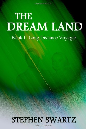 The Dream Land: Book I: Long Distance