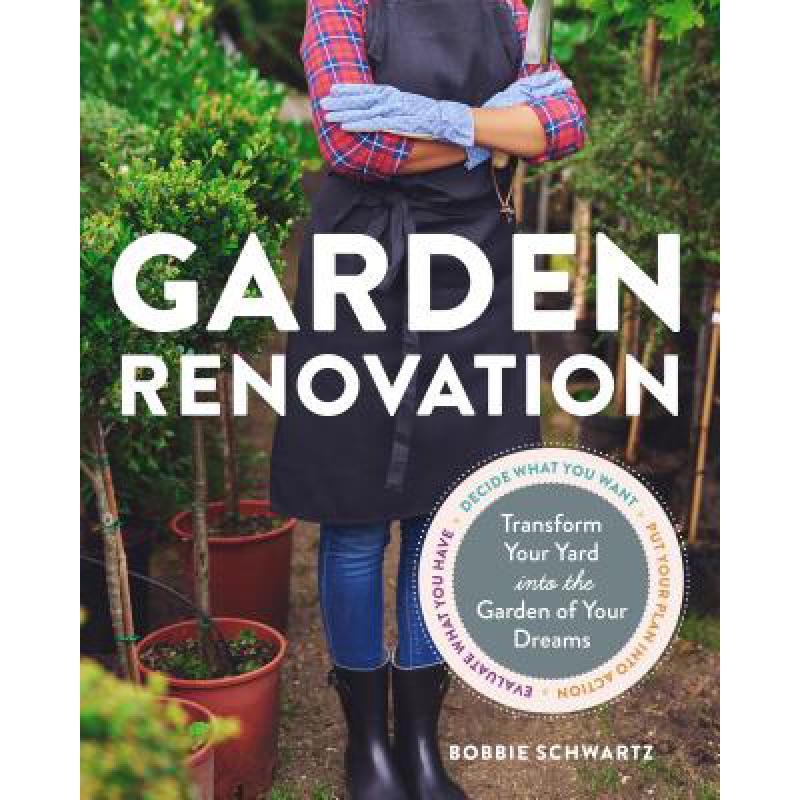 预订 Garden Renovation: Transform Your Yard Into ...
