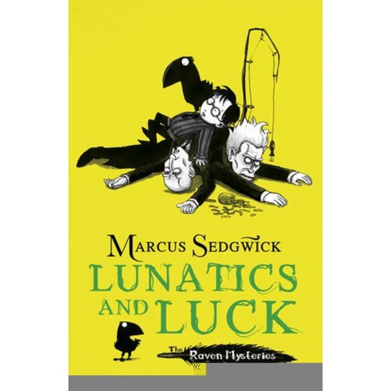 The Raven Mysteries #3: Lunatics and Luck