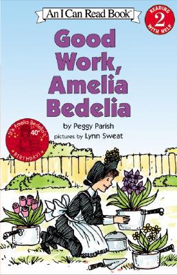 干得好，阿米莉亚·贝迪利亚 Good Work_ Amelia Bedelia (I Can Read_ Level 2)进口原版 英文