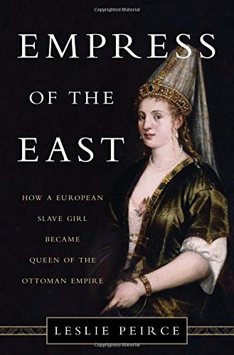 预订 empress of the east: how a european slave girl became queen