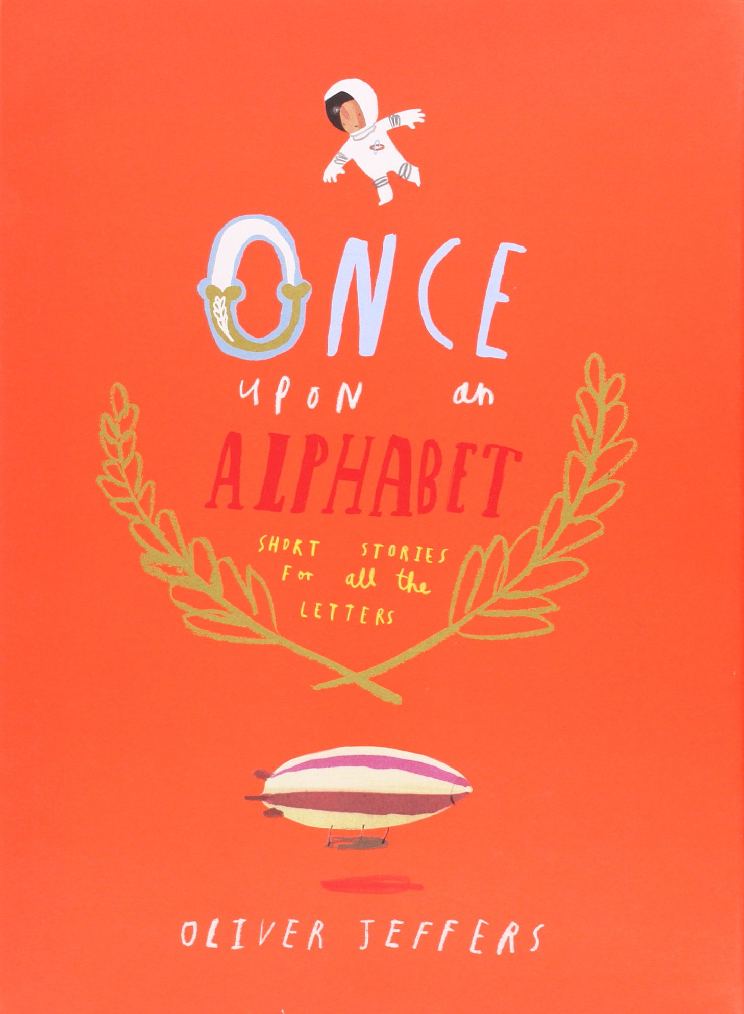 Once Upon an Alphabet: Short Stories for All the Letters