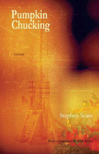 Pumpkin Chucking: Poems