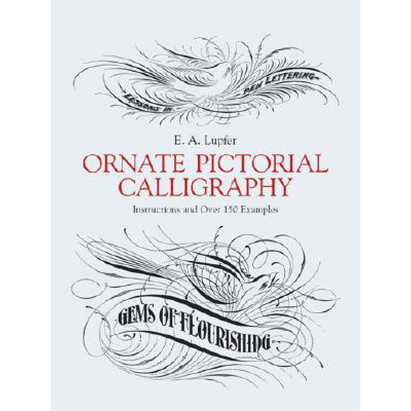 预订 Ornate Pictorial Calligraphy: Instructions a...