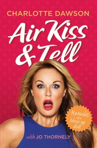 【预订】air kiss & tell: memoirs of a blow-up