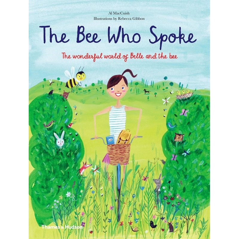 The Bee Who Spoke: The Wonderful World of Be