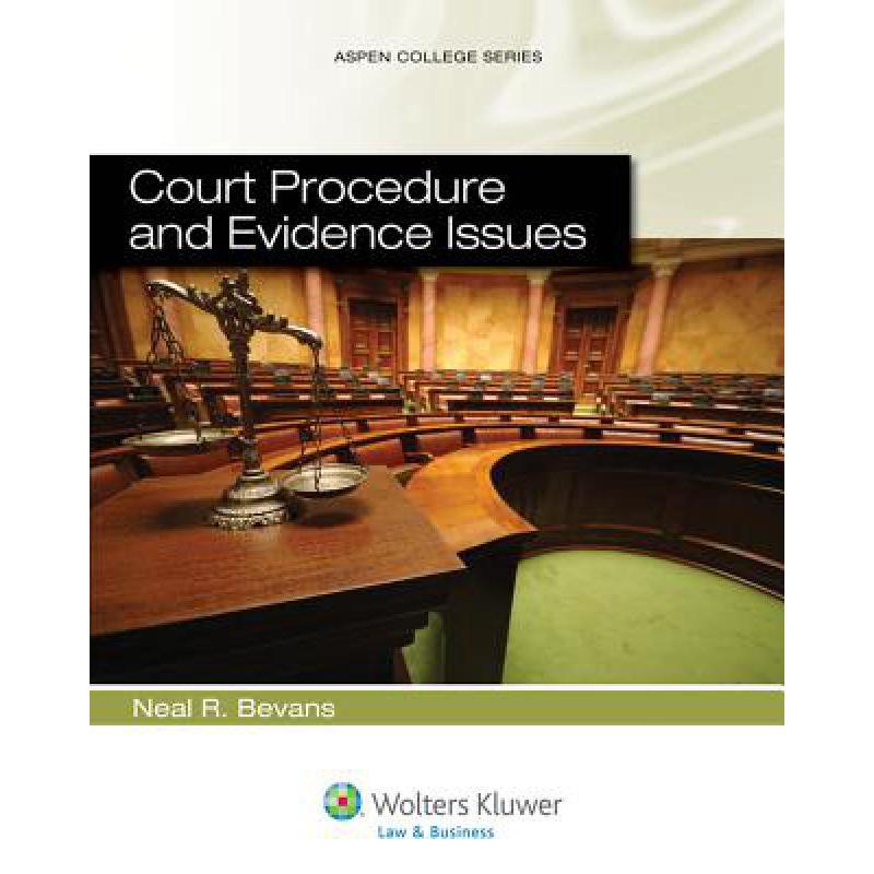 预订 Court Procedure and Evidence Issues