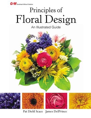 Principles of Floral Design: An