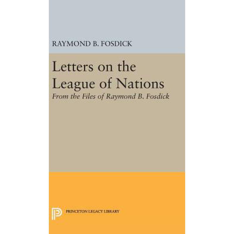 预订 Letters on the League of Nations: From the F...