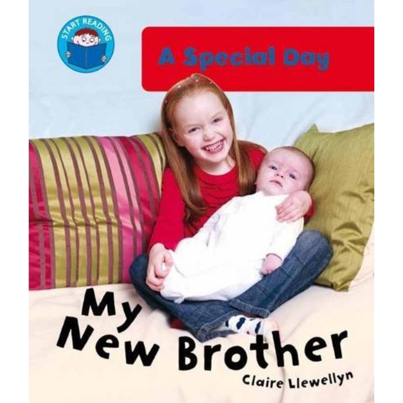 Start Reading: A Special Day: My New Brother
