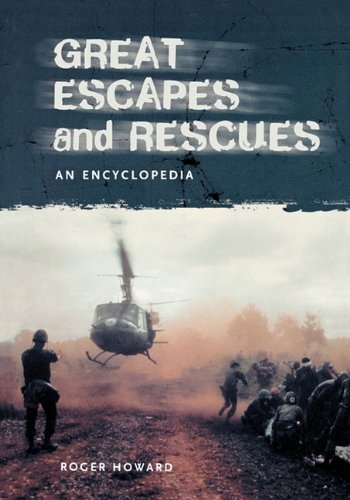 Great Escapes and Rescues: A