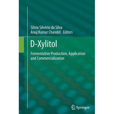 预订 D-Xylitol : Fermentative Production, Applica...