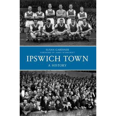 Ipswich Town a History azw3格式下载