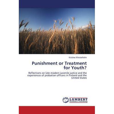 预订 Punishment or Treatment for Youth?