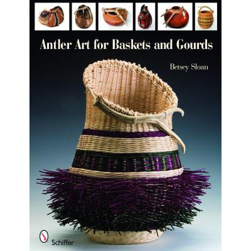 预订 Antler Art for Baskets and Gourds