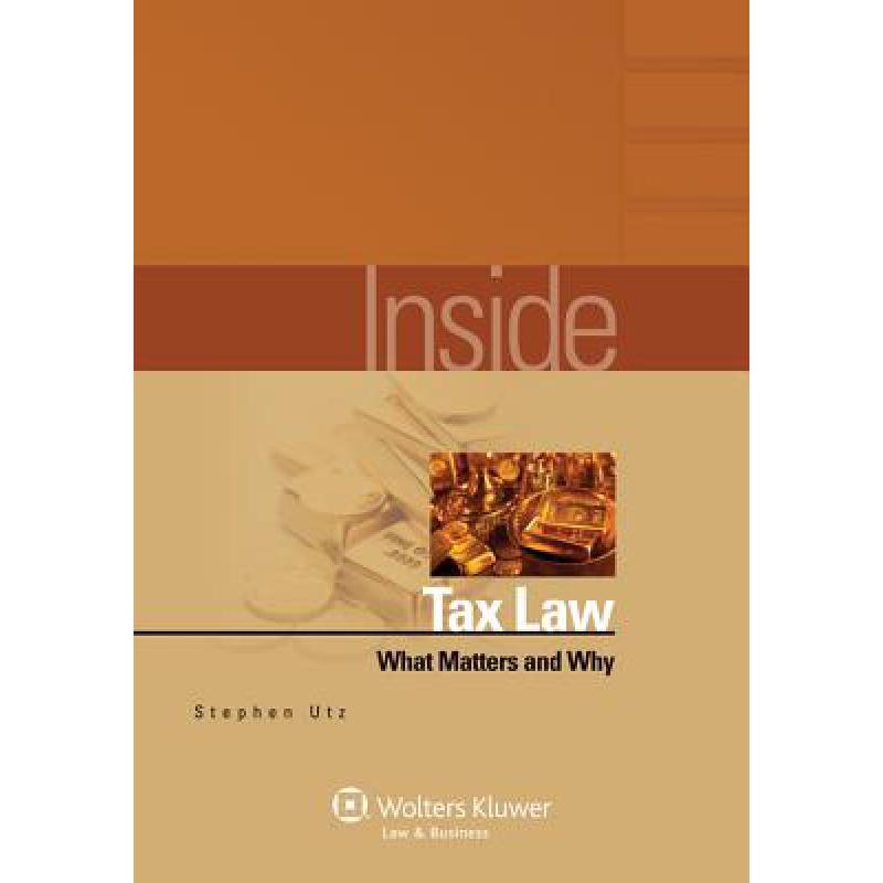 预订 Inside Tax Law : What Matters and Why