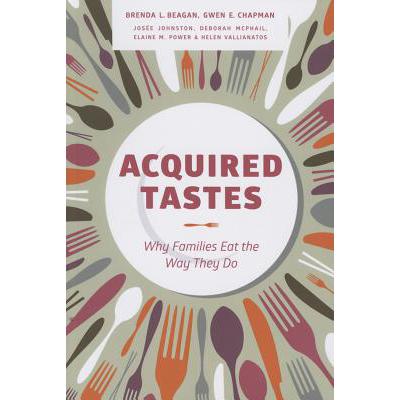 预订 acquired tastes: why families eat the way th.