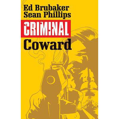 预订 Criminal Volume 1: Coward: - Criminal Volume 1: Coward Coward
