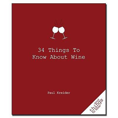 预订 34 Things to Know about Wine