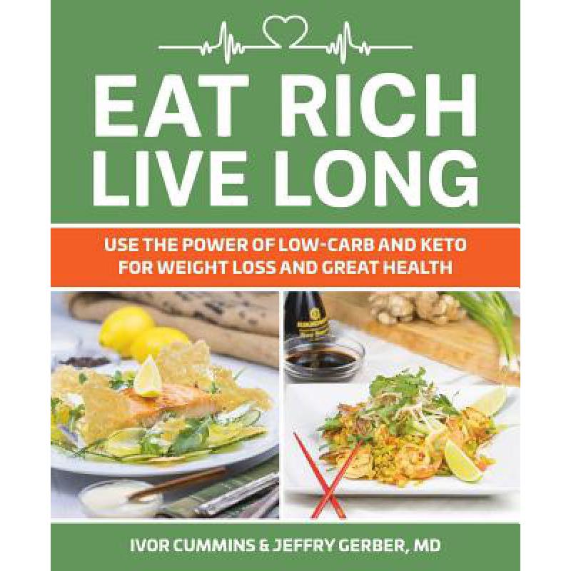 预订 Eat Rich, Live Long, 1: Mastering the Low-Ca...