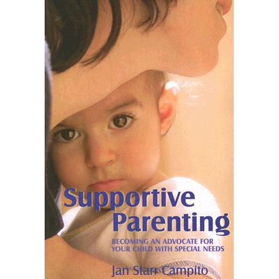 预订 Supportive Parenting: Becoming an Advocate f...