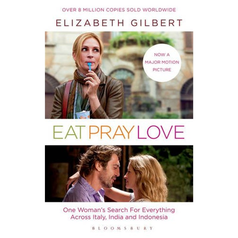 Eat, Pray, Love 一辈子做女孩 英文原版书籍 美食 祈祷和恋爱 同名电影封面版小说 Elizabeth Gilbert 伊丽莎