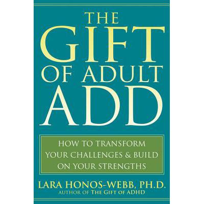 预订 the gift of adult add: how to transform your.
