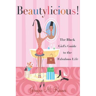 预订 beautylicious!: the black girls guide to th.