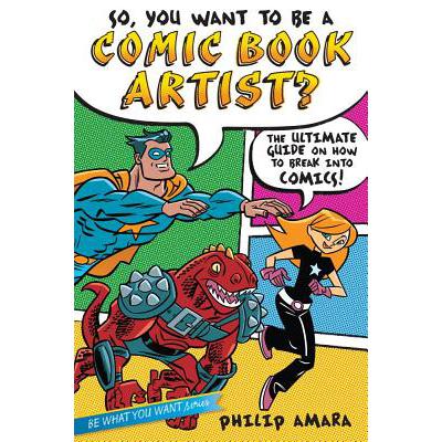 预订 so, you want to be a comic book artist?: the