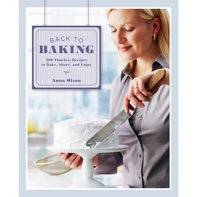 预订 Back to Baking: 200 Timeless Recipes to Bake...