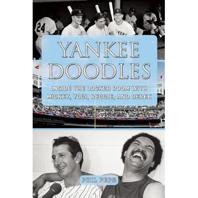 yankee,yangkee 预订 yankee doodles: inside the locker room with .