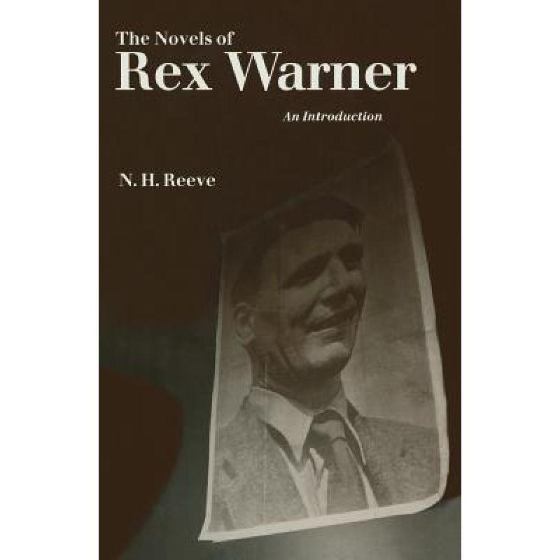 预订 the novels of rex warner : an introduction