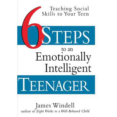 预订 Six Steps to an Emotionally Intelligent Teenager: Teaching Social Skills to Your Teen
