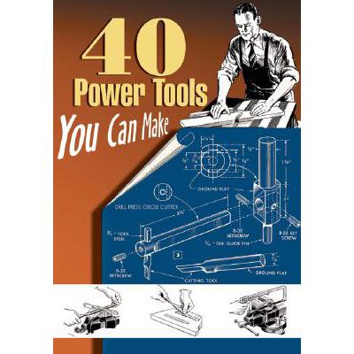 预订 40 Power Tools You Can Make